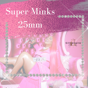 Super Minks 25 mm & up