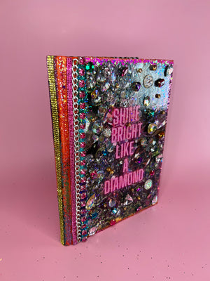“Shine bright like a Diamond” manifestation journal